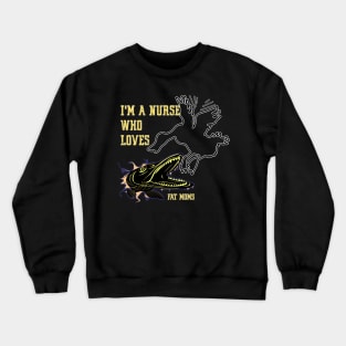 Fishing of pike duck's eater for a nurse Crewneck Sweatshirt